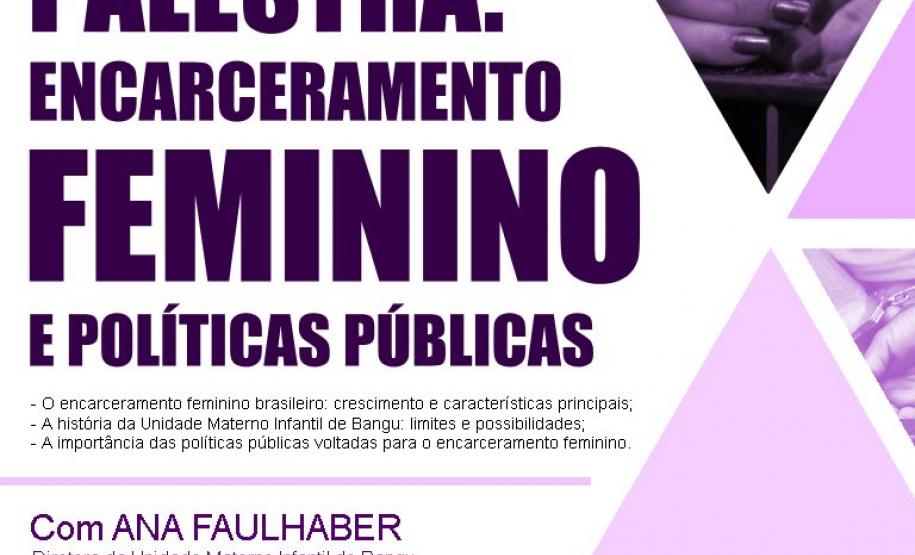 cartaz Palestra Encarceramento Feminino e Políticas Públicas